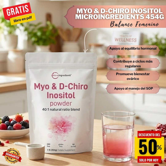 Myo & D-Chiro Inositol MicroIngredients 454g – Balance Femenino 🌸